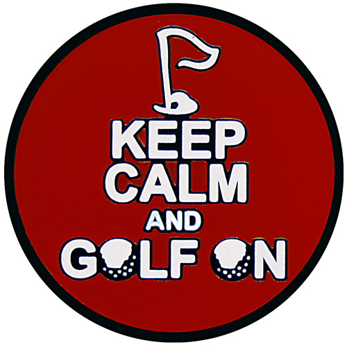 Keep Calm and Golf On Ball Marker